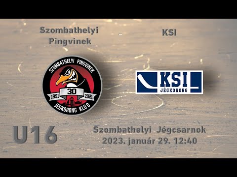 U16 95R Szombathelyi Pingvinek - KSI (élő közvetítés)
