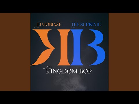 Kingdom Bop (feat. Limoblaze)