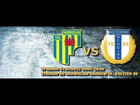 KS Nadwiślan Kraków vs Pasternik Ochojno sparing 07.03.2013