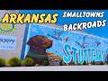 Arkansas Backroads Road Trip Small Towns Big History