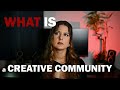 What Is Creative Community My Photorgraphy Journey