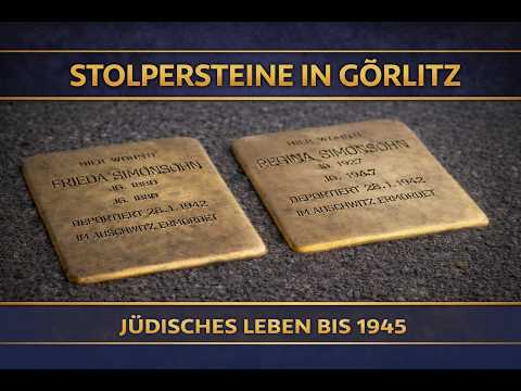 Stumbling stones in Görlitz – Jewish life until 1945