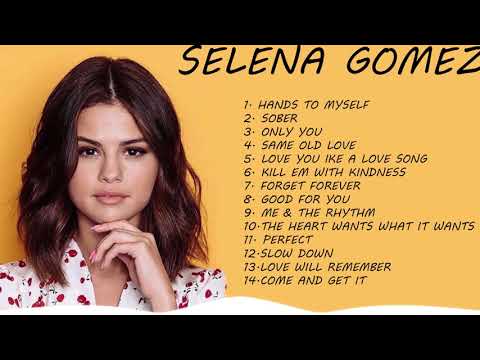 Selena Gomez Greatest Hits 2021 - Selena Gomez Best hits Full album 2021 - The Best Songs Of Selena