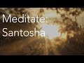 Daily Calm 10 Minute Mindfulness Meditation Santosha