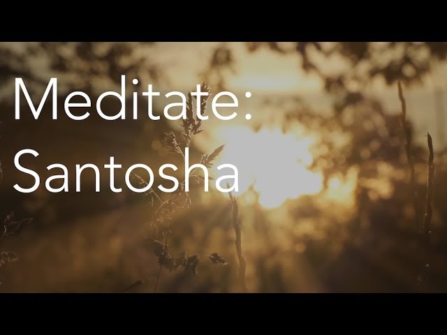 Daily Calm | 10 Minute Mindfulness Meditation | Santosha