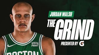 Celtics Forward Jordan Walsh is prioritizing his development | The Grind presented by Gatorade