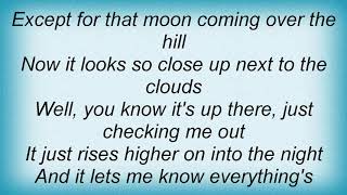 Tab Benoit - Moon Coming Over The Hill Lyrics