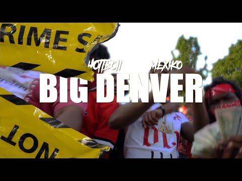 Rnba Hottboi ft Mexiko - Big Denver (shot by @smuv_with_the_camera)