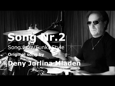 Song Nr.2 ...original jazz/funk style song