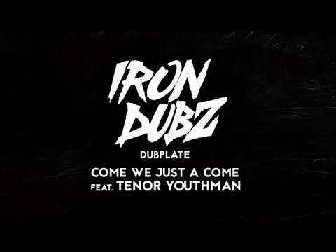 IRUN DUBZ FT. TENOR YOUTHMAN - COMO WE JUST A COMO