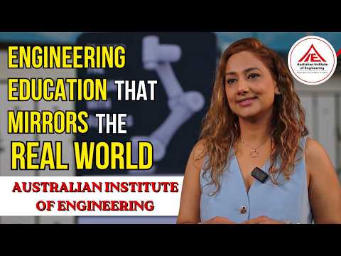 Engineering Education That Mirrors the Real World — Australian Institute of Engineering