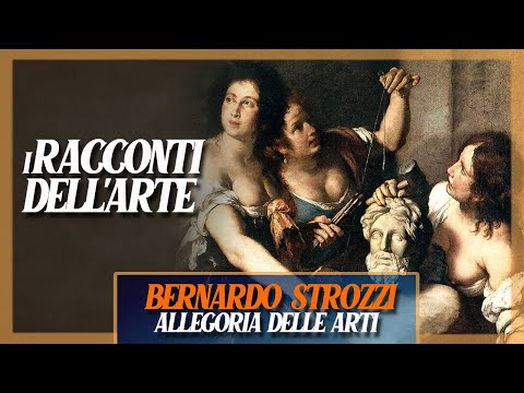 Bernardo Strozzi | Allegoria delle arti | I racconti dell'arte