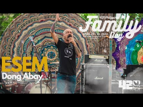 Dong Abay - Esem (Live /w Lyrics) l 420PH Family Day