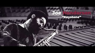 Joe Henderson - Keystone (feat. Chick Corea, Ron Carter &amp; Billy Higgins)
