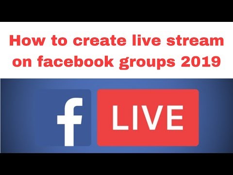 How to create live stream on facebook groups 2019