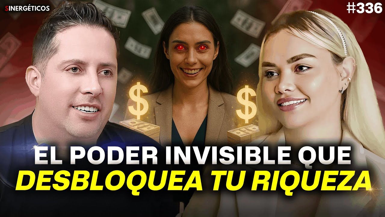 Manifiesta ABUNDANCIA, DINERO y hazte una persona de valor | Valentina Ortiz | #336 Sinergéticos