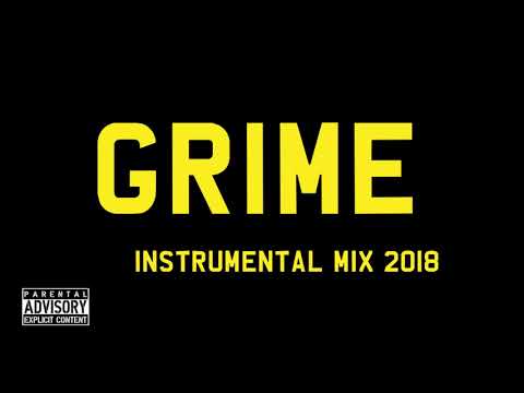 #Grime #Mix GRIME INSTRUMENTAL MIX OCTOBER 2018