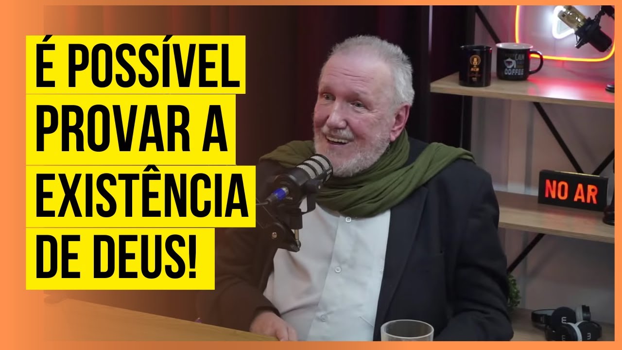 É POSSÍVEL PROVAR a EXISTÊNCIA de DEUS!
