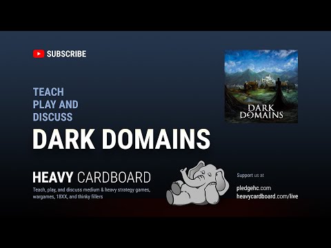 Dark Domains 4p Teaching, Play-through, & Round table by Heavy Cardboard