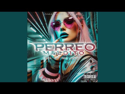 Perreo Maldito (feat. Lego, Naomi Omarini & Fran APF)