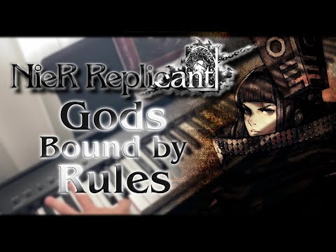 Nier Replicant Piano Collections - Gods Bound by Rules (piano cover)
