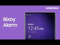 Get your news and weather with Bixby Alarm | Samsung US