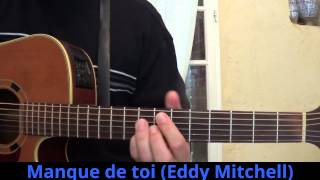 Manque de toi (Eddy Mitchell) reprise à la guitare