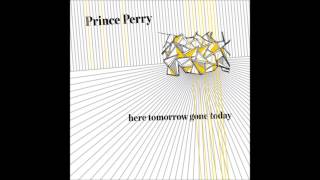 Prince Perry - It&#39;s Alright It&#39;s OK