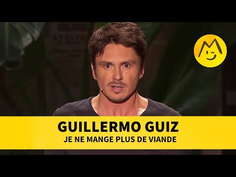 Guillermo Guiz - Je ne mange plus de viande (2018)