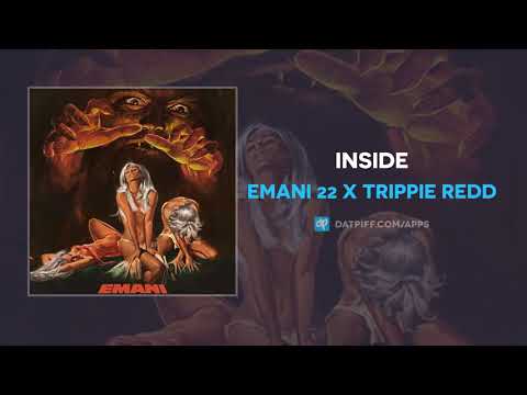 Emani 22 x Trippie Redd "Inside" (OFFICIAL AUDIO)