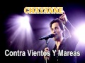 CHAYANNE "Contra Vientos Y Mareas"
