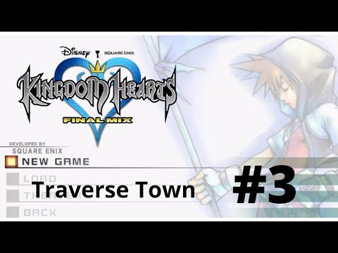 Traverse Town - Kingdom Hearts HD 1.5 Final Mix 100% Walkthrough Part 3 Game Guide No Commentary