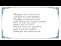 John Michael Montgomery - When Your Arms Were Around Lyrics