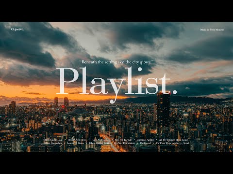 [Playlist] 저물어 가는 하늘 아래, 반짝이는 도시 🌉 ｜ 공부할 때 듣는 감성 팝송 모음