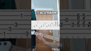 HOW TO PLAY SI TE VAS BY EXTREMODURO #guitar #tabs #plateroytu #extremoduro