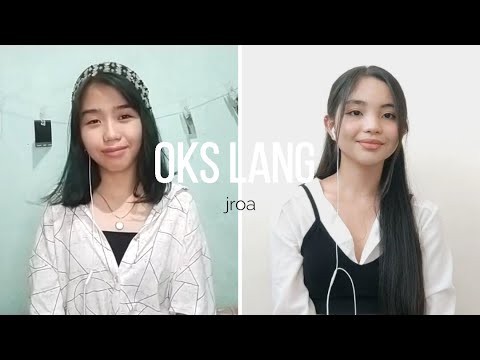 oks lang - jroa | The Js cover