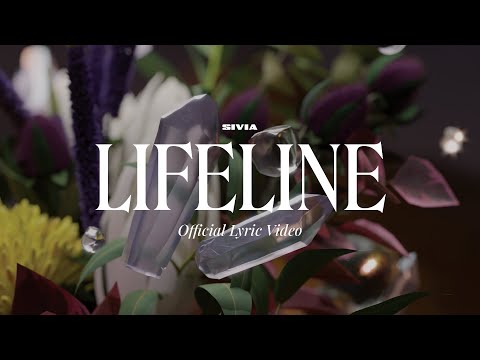 SIVIA - LIFELINE (OFFICIAL LYRIC VIDEO)