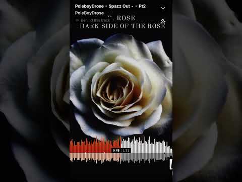 PoleboyDrose- Spazzout pt2