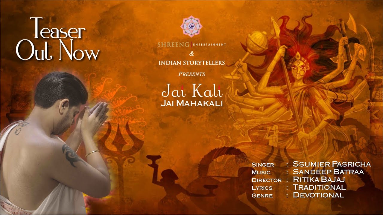 Jai Kali Jai Mahakali - Ssumier Pasricha (Official Teaser) | Devotional Song 2021