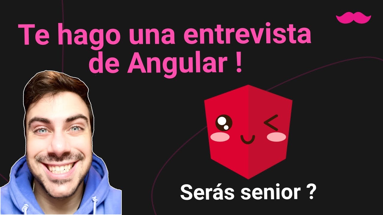 Entrevista técnica de Angular ! todo lo que tienes que saber para pasar una entrevista técnica!