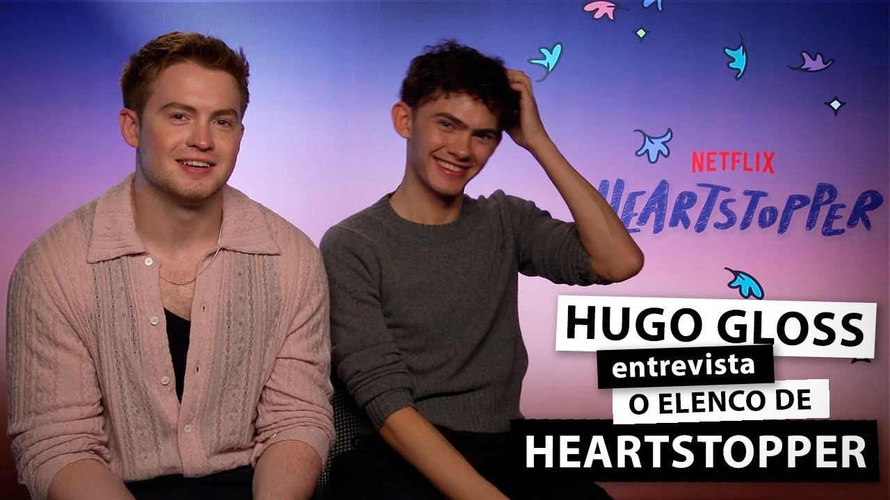 Hugo Gloss entrevista o elenco de "Heartstopper"