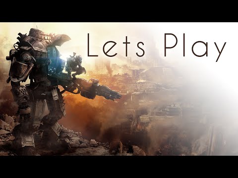 Let's Play Titanfall #2 - 1080p 60fps