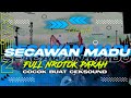 Dj Secawan Madu Full Nrotok Parah Bass Blayer Midel Seret Cocok Buat Ceksound