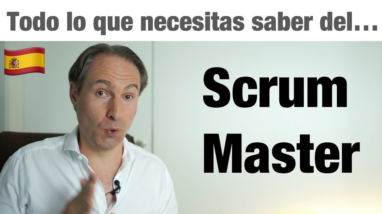 Scrum Master (Todo lo que necesitas saber del…)