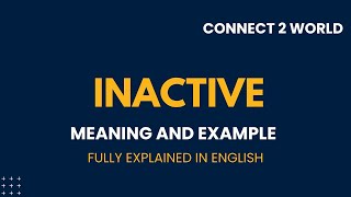 What Does  inactive     Means || Meanings And Definitions With  inactive     in ENGLISH