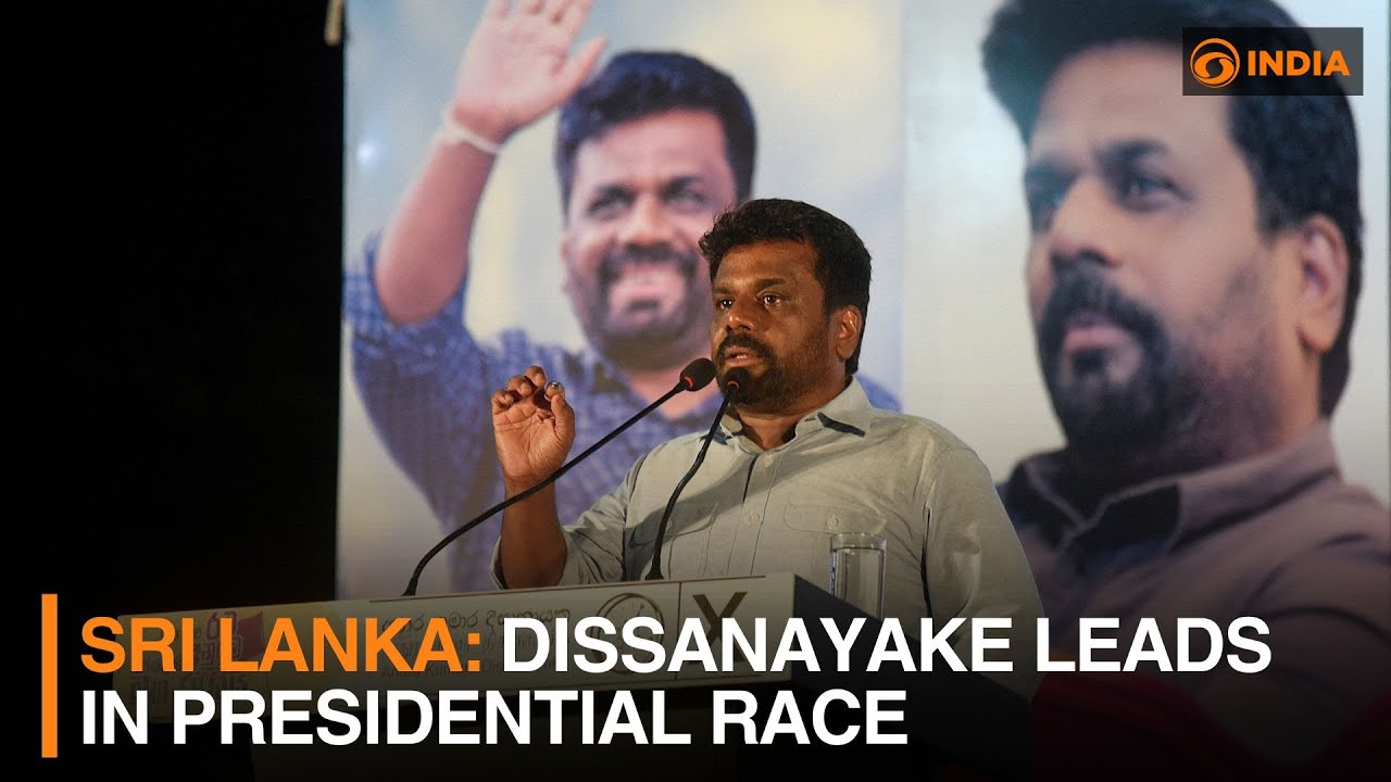 Sri Lanka: Dissanayake leads in Presidential Race and more | DD India