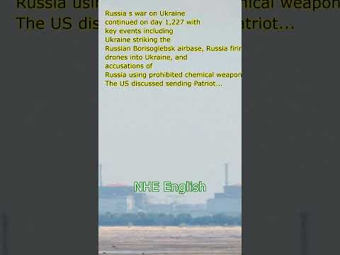 Russia-Ukraine war: List of key events, day 1,227