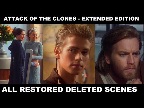 Attack of the Clones Extended Edition - Restored Deleted Scenes