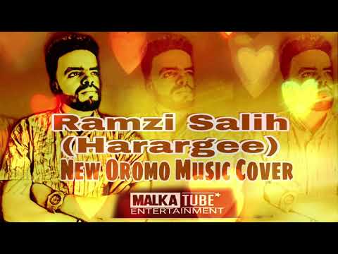 Ramzi Salih (Harargee) New Oromo Music Cover 2022