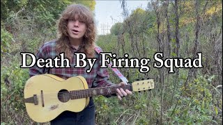 Death By Firing Squad